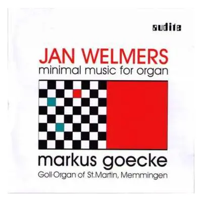 CD Jan Welmers: Minimal Music For Organ