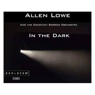 3CD Allen Lowe: In The Dark