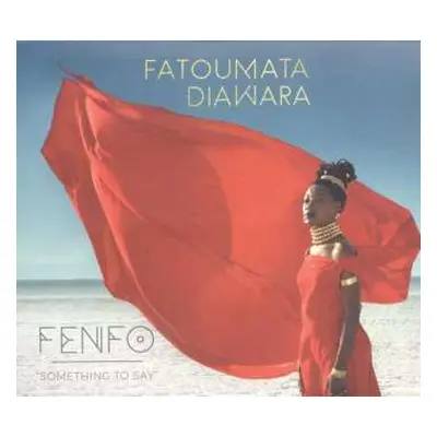 LP Fatoumata Diawara: Fenfo - Something To Say