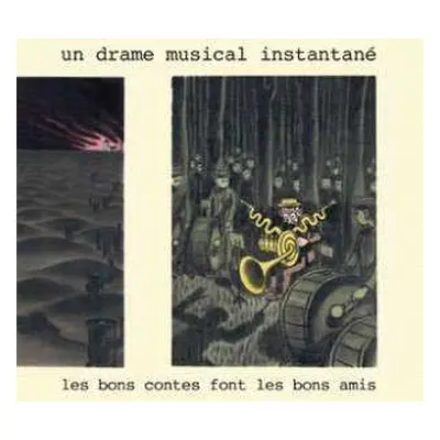 CD Un Drame Musical Instantané: Les Bons Contes Font Les Bons Amis