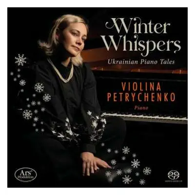 SACD Violina Petrychenko: Winter Whispers – Ukrainian Piano Tales