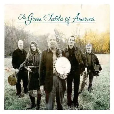 CD The Green Fields Of America: The Green Fields Of America