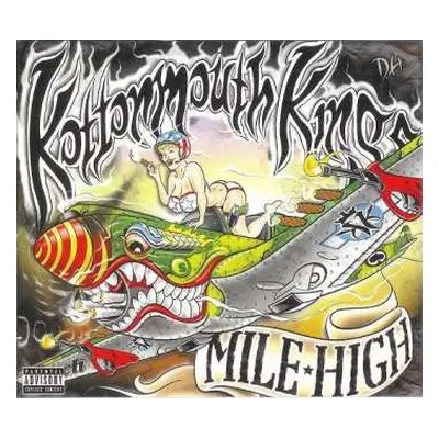 2CD Kottonmouth Kings: Mile High