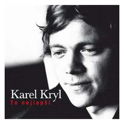 2LP Karel Kryl: To Nejlepší