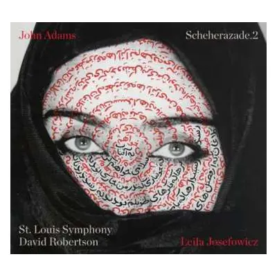 CD John Adams: Scheherazade.2