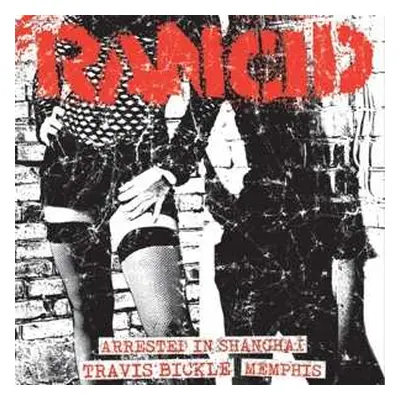 SP Rancid: Arrested In Shanghai / Travis Bickle / Memphis