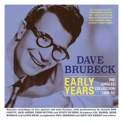 2CD Dave Brubeck: Early Years - The Singles Collection 1950-52