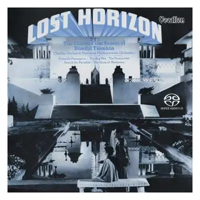 SACD Dimitri Tiomkin: Lost Horizon (The Classic Film Scores Of Dimitri Tiomkin)