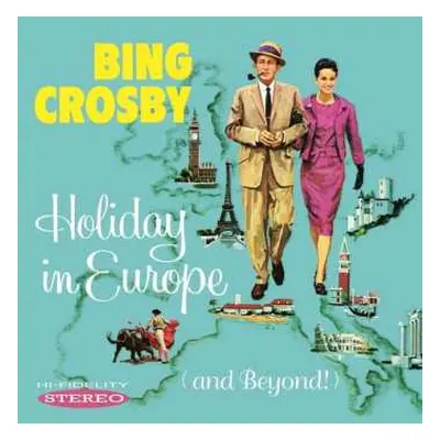 CD Bing Crosby: Holiday In Europe (And Beyond!) DLX