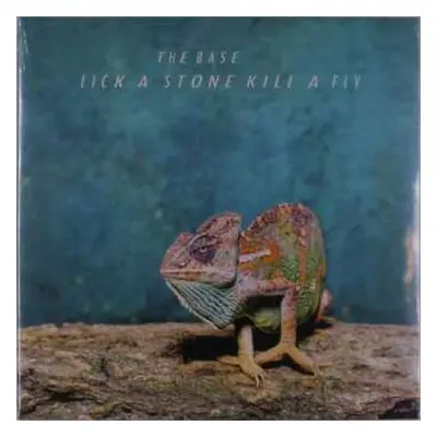 LP/CD The Base: Lick A Stone Kill A Fly