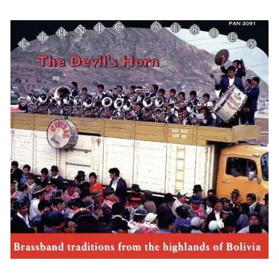 CD Various: The Devil's Horn - Brassband Traditions From The Highlands Of Bolivia