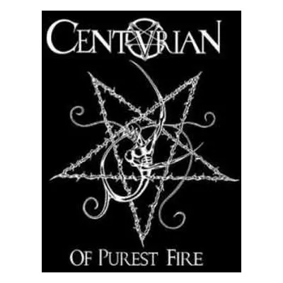 CD Centurian: Of Purest Fire