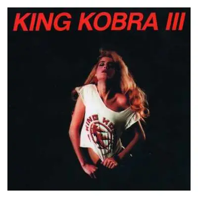 CD King Kobra: King Kobra III DIGI