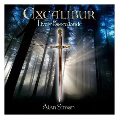 CD/DVD Alan Simon: Excalibur - Live In Brocéliande