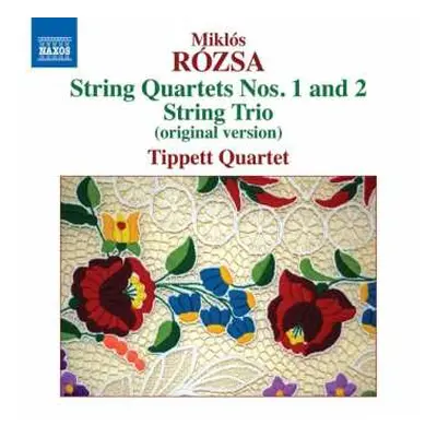 CD Miklós Rózsa: String Quartets Nos. 1 And 2 / String Trio (Original Version)