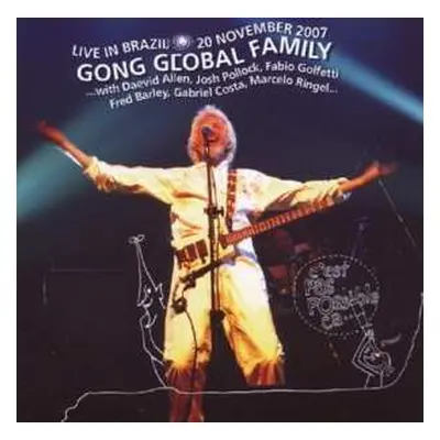 CD Gong Global Family: Live In Brazil 20 November 2007