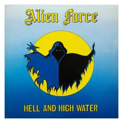 LP Alien Force: Hell And High Water