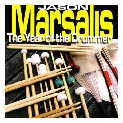 CD Jason Marsalis: The Year Of The Drummer