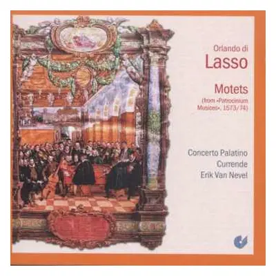 CD Concerto Palatino: Motets (from "Patrocinium Musices", 1573/74)