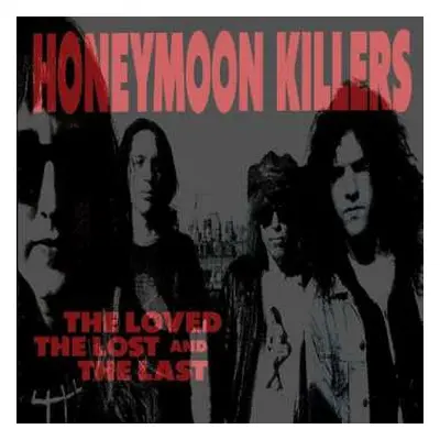 LP The Honeymoon Killers: The Loved The Lost And The Last LTD