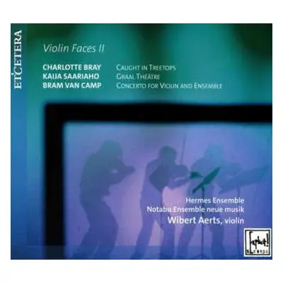 CD Charlotte Bray: Wibert Aerts - Violin Faces Ii