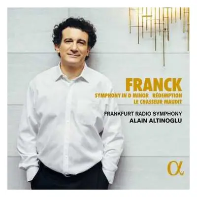 CD César Franck: Symphony In D Minor / Rédemption / Le Chasseur Maudit