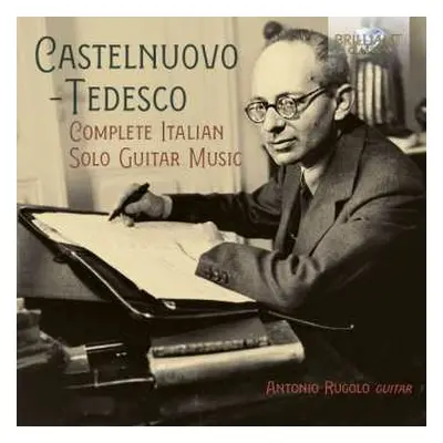 CD Mario Castelnuovo Tedesco: Gitarrenwerke