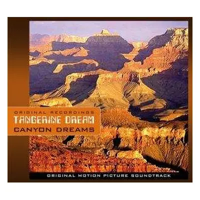 CD Tangerine Dream: Canyon Dreams (Original Motion Picture Soundtrack)