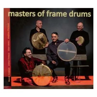 CD Masters Of Frame Drums: Masters Of Frame Drums