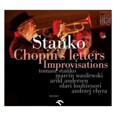 CD Tomasz Stańko: Chopin's letters. Improvisations