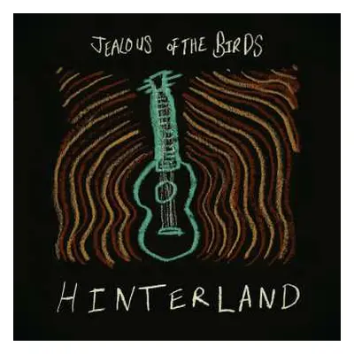 CD Jealous Of The Birds: Hinterland