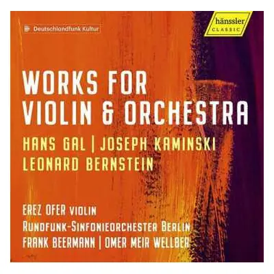 CD Leonard Bernstein: Works For Violin & Orchestra