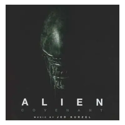 CD Jed Kurzel: Alien: Covenant