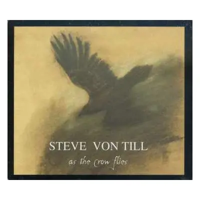 CD Steve Von Till: As The Crow Flies