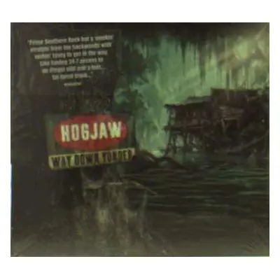 CD Hogjaw: Way Down Yonder