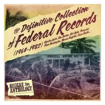 2CD Various: The Definitive Collection Of Federal Records (1964-1982)