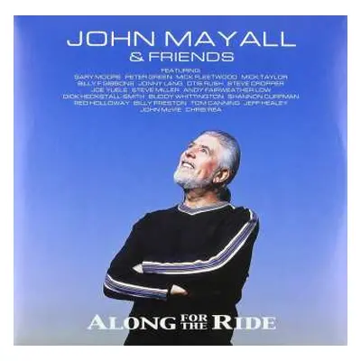 2LP John Mayall & Friends: Along For The Ride