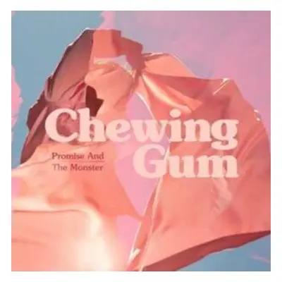 LP Promise And The Monster: Chewing Gum LTD | CLR