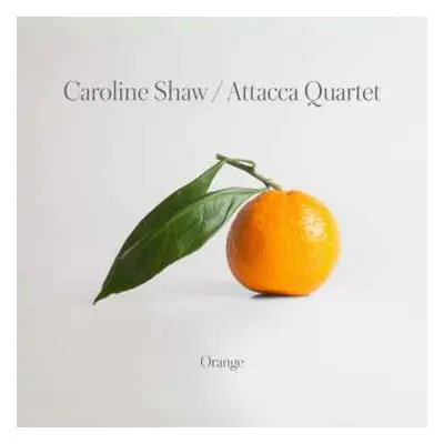 CD Caroline Shaw: Orange