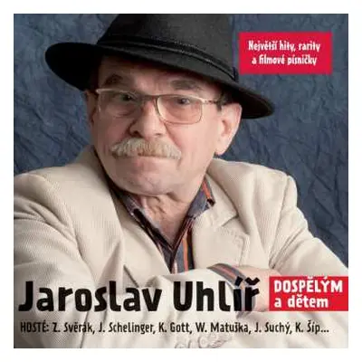 CD Jaroslav Uhlíř: Dospělým A Dětem