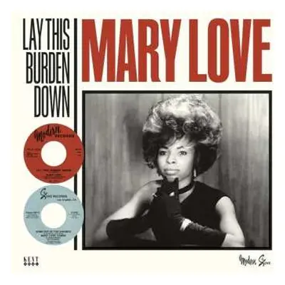 LP Mary Love: Lay This Burden Down