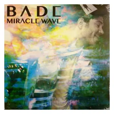 LP Bade: Miracle Wave