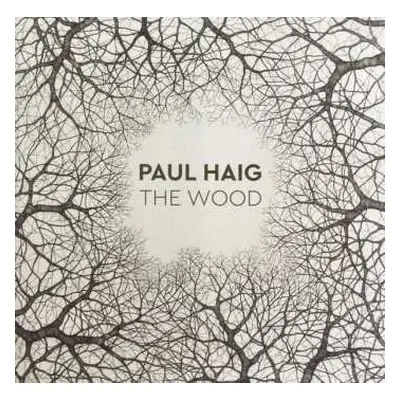 LP Paul Haig: The Wood