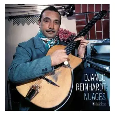 LP Django Reinhardt: Nuages DLX | LTD