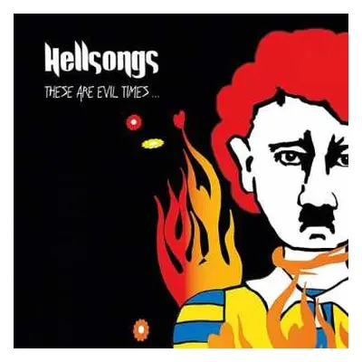 LP/CD Hellsongs: These Are Evil Times...