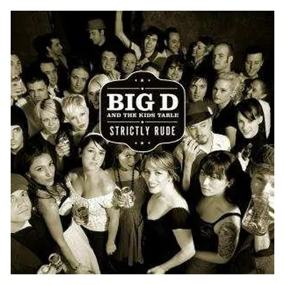 CD Big D And The Kids Table: Strictly Rude