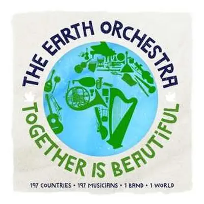 CD Earth Orchestra: Together Is Beautiful