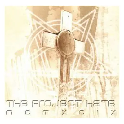 CD The Project Hate MCMXCIX: Hate, Dominate, Congregate, Eliminate