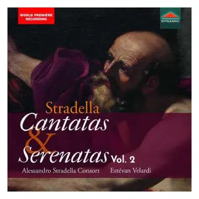 CD Alessandro Stradella: Cantatas & Serenatas Vol. 2