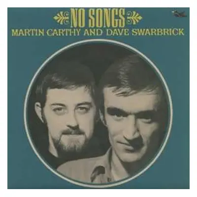 SP Martin Carthy And Dave Swarbrick: No Songs LTD